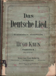 Gaidos. Dainynas. Das Deutsche Lied ( Vokiška daina, 55 atrinktos dainos vyrų chorui)