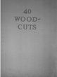 40 wood-cuts