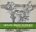 Lietuvių šeimos tradicijos: šeimos kūrimo vyksmai