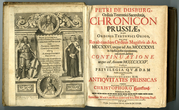 Ordinis Teutonici Sacerdotis, Chronicon Prussiae, in quo Ordinis Teutonici Origo, nec non Res ab ejusdem Ordinis Magistris ab An