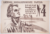 Lietuvos socialdemokratų partija Draugai! Balsuokit už Nr. 4 už darbininkus bežemius ir mažažemius
