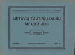 Spaudinys. Knyga. Lietuvių tautinių dainų melodijos