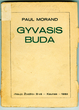 Knyga „Gyvasis Buda“. Su autoriaus autografu. A. Vienuolio memorialinė biblioteka