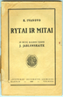 Knyga „Rytai ir mitai“. Su autografu. A. Vienuolio memorialinė biblioteka