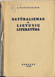 Knyga „Natūralizmas ir lietuvių literatūra“. Su autoriaus dedikacija. A. Vienuolio memorialinė biblioteka
