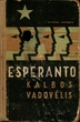 Esperanto kalbos vadovėlis = Lernolibro de esperanto