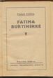 Knyga „Fatima burtininkė“. Su autoriaus dedikacija. B. Buivydaitės memorialinė biblioteka