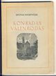Knyga „Konradas Valenrodas“. Su dedikacija. A. Vienuolio memorialinė biblioteka