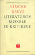 Knyga. „Vincas Krėvė literatūros moksle ir kritikoje“