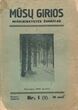 Mūsų girios: miškininkystės žurnalas. 1931 m. Nr. 1(9).