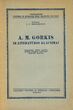 Knyga. „A.M. Gorkis ir literatūros klausimai: stenogramos viešųjų paskaitų, skaitytų Draugijos Centriniame lektoriume Maskvoje“