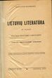 Knyga. „Lietuvių literatūra. D. 4: Spaudos draudimo laikotarpis. Vadovėlis aukštesniosioms mokykloms"
