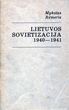 „Lietuvos sovietizacija 1940–1941“