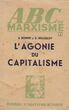 Knyga. AL'Agonie du Capitalisme. [Prancūzų k.: Kapitalizmo agonija]
