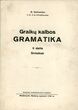 M. Račkaukas „Graikų kalbos gramatika. II dalis. Sintaksė