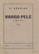 Knyga. Vargo pelė  † 1864‒1934